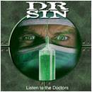 Dr Sin : Listen to the Doctors
